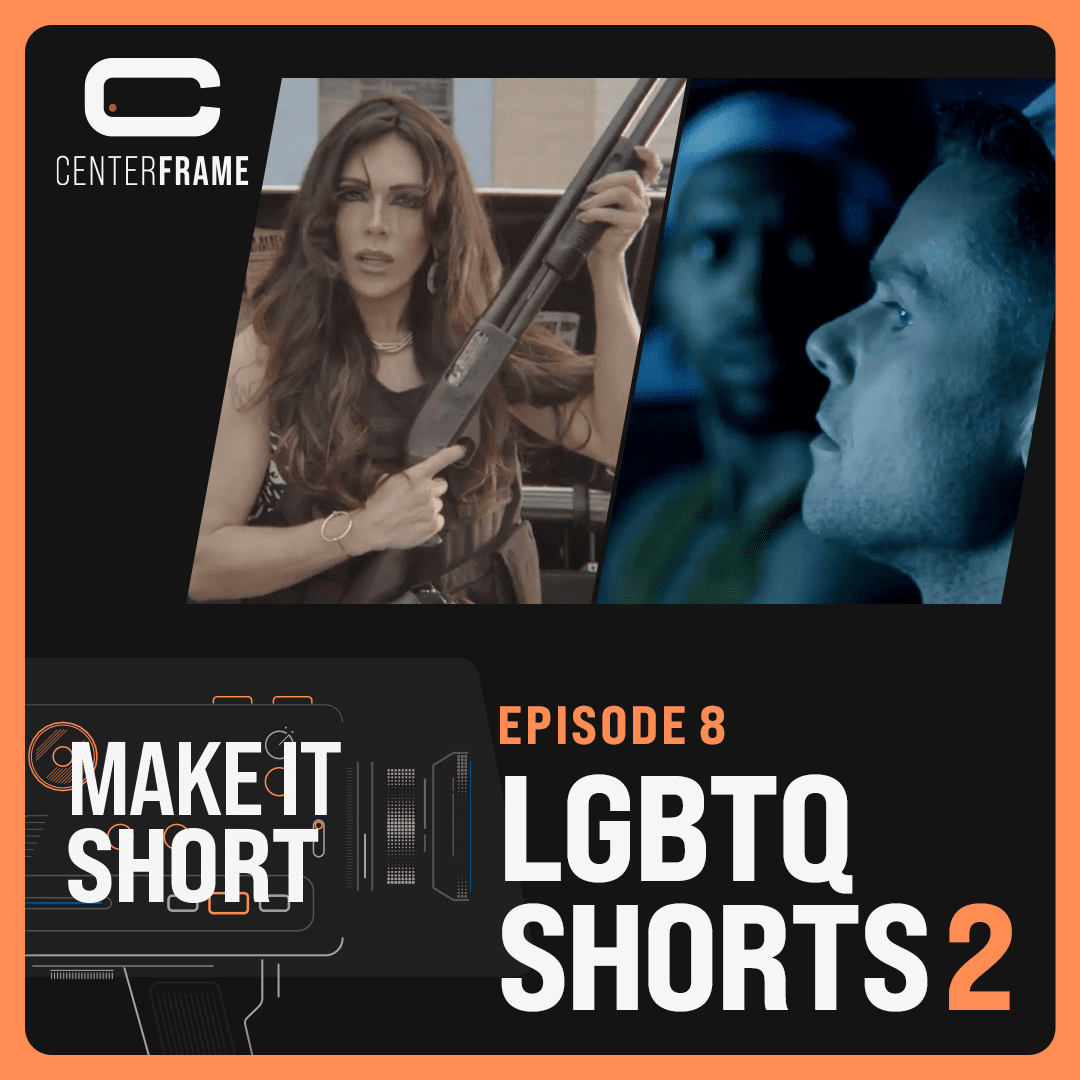 MAKE IT SHORT | EPISODE 8